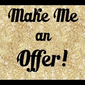 Make me an offer!!!! Accepting almost anything!!!!